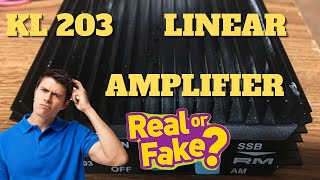 KL203 linear amplifier real vs fake [upl. by Elvia]