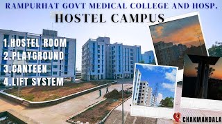 RAMPURHAT GOVT MEDICAL COLLEGE HOSTEL TOUR  HOSTEL ROOM  PLAYGROUND  CHAKMANDALA [upl. by Azaria]