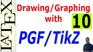 Basic and Advanced DrawingGraphing in LaTeX Using PGFTikZ Part10 [upl. by Aibun189]