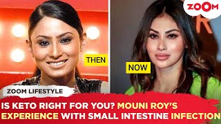 Mouni Roys SHOCKING experience with small intestine infection Is KETO diet right for you [upl. by Salomo]