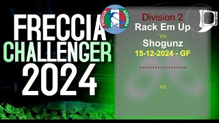 Freccia Challenger  2024  Div 2 Grand Final  Rack Em Up v Shogunz [upl. by Ikkir839]