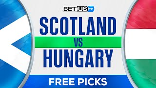 Scotland vs Hungary  EURO 2024 Expert Predictions Soccer Picks amp Best Bets [upl. by Strauss]