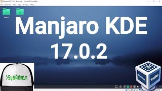 Manjaro KDE 1702 Installation on Oracle VirtualBox 2017 [upl. by Campagna]