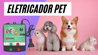 🐶 ELETRIFICADOR CERCA ELETRICA PET 🐱 [upl. by Volnay]