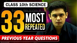 Class 10th  33 Most Repeated Previous year questions🔥 Complete Science Revision Prashant Kirad [upl. by Oemor]