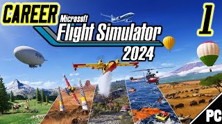 Microsoft Flight Simulator 2024  CAREER  1 12824 [upl. by Llekcm]