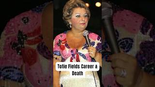 The Life and Legacy of Totie Fields shorts [upl. by Nnylsoj]