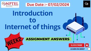 Introduction to IOT Week 2 Assignment Answers  NPTEL 2024 JanApr  Learn in brief [upl. by Intyrb]