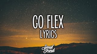 Post Malone  Go Flex Lyrics [upl. by Lenra]