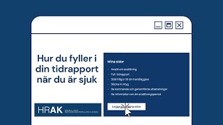 Hur du fyller i din tidrapport när du är sjuk  Svenska [upl. by Yornoc601]