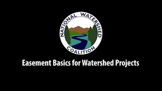 NWC Webinar  Easement Basics for Watershed Projects [upl. by Sudoeht]