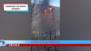 Incendie dun immeuble à Champigny le 26 02 2023 [upl. by Naawaj]