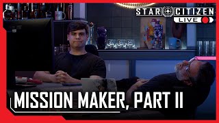 Star Citizen Live Gamedev Mission Maker Part II [upl. by Llekcor]