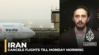 Iran’s cancellation of flights ‘critically important should be monitored closely’ Analysis [upl. by Aeht375]