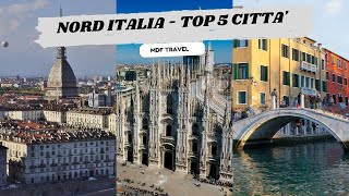 NORD ITALIA  Quali città visitare [upl. by Kwang211]