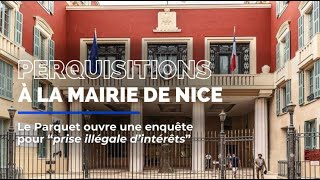 Perquisitions à la mairie de Nice  on vous explique [upl. by Coletta]