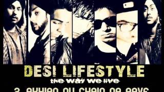 Desi Lifestyle  Akhian Nu chain Na aave Audio  The Band Of Brothers [upl. by Ward996]