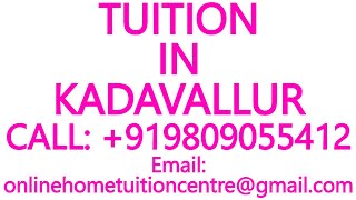 TUITION IN KADAVALLUR for ICSE ISC CBSE NIOS STATE BOARD MATHS SCIENCE PHYSICS CHEMISTRY [upl. by Herbst]