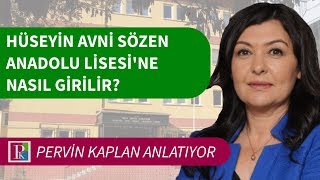 HÜSEYİN AVNİ SÖZEN ANADOLU LİSESİ NASIL ÖĞRENCİ ALACAK [upl. by Udale]