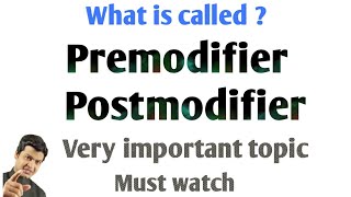 Premodifier amp Postmodifier in English grammar  Use of Determiners  Grammar learning video by Alam [upl. by Guerra]