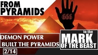 Demon Power Built The Pyramids Satans 13 Step Deception 214 [upl. by Adora440]