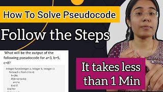 How to solve Pseudocode Question  Pseudocode questions practice  What is Pseudo code  Pseudo Code [upl. by Dnaltiak]