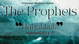 Sermon Habakkuk  Pastor Wes  October 27 [upl. by Corell]