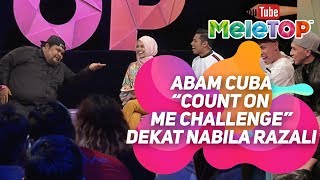 Lawak bila Abam cuba buat quotCount on Me Challengequot kat Nabila Razali  Bocey [upl. by Pettifer79]