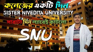 ❤️Sister Nivedita University in kolkata SNU  A day in my college  সারাদিনটা ল্যাবেই কাটলো 😊🧫 [upl. by Darcy]