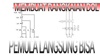 Tutorial  Cara Membuat Rangkaian DOLDirect On Line Dengan EKTS [upl. by Cassilda]