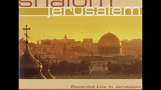 SHALOM JERUSALEM [upl. by Vorfeld]