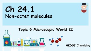 Microscopic world II F4 241 Nonoctet molecules DSE CHEM [upl. by Enomaj]