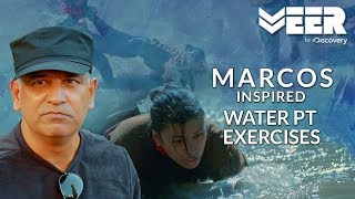 MARCOS Inspired Training  Water PT Exercises  Indias Citizen Squad E3P1  Veer By Discovery [upl. by Piks]