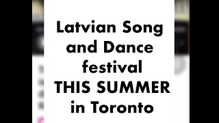 Latvian Song and Dance festival in Toronto 2024 [upl. by Kolk988]