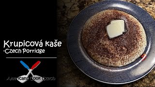 Krupicová Kaše  Czech Porridge [upl. by Nylarad]