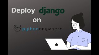 How to Deploy a Django Project to PythonAnywhere – StepbyStep Tutorial for Beginners [upl. by Richma]