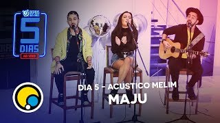 Melim canta quotMajuquot no 5DiasAoVivo  Depois das Onze [upl. by Eybbob]