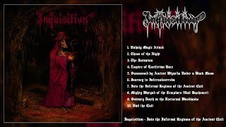 Inquisition  Into the Infernal Regions of the Ancient Cult Full Album [upl. by Wakeen]