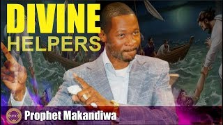 Divine Helpers  Prophet Emmanuel Makandiwa [upl. by Beaner402]