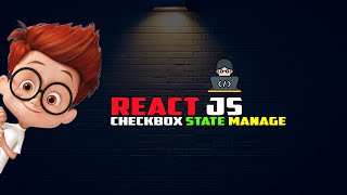 Checkbox State Manage  React JS [upl. by Dunning]