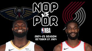 New Orleans Pelicans vs Portland Trail Blazers Full Game Highlights  Oct 27  202425 NBA Season [upl. by Anay36]