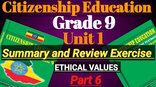 Grade 9 Citizenship Education Unit 1 Ethical Values Review Exercise [upl. by Eerok]