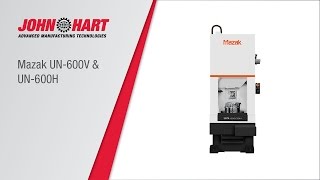 Mazak UN600V amp UN600H [upl. by Abraham]