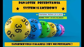 Mini lotto system na 15 liczb Trafiona 3 Nowe Typy 0102122023 [upl. by Nnaeirelav]