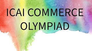 ICAI Commerce Olympiad Registration Updates  Sample Questions  Registration Details [upl. by Codee420]