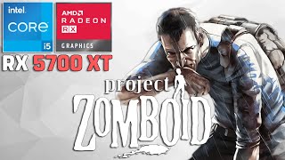 Project Zomboid  I5 10400F  RX 5700 XT [upl. by Carena]