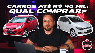 Guia de Usados Webmotors  5 CARROS ATÉ R 40 MIL  Hatch SUV ou Sedã [upl. by Ellenig]