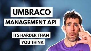 Umbraco Management API Tutorial [upl. by Sorensen]