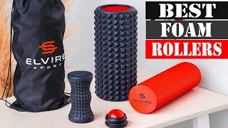 The 5 Best Foam Rollers 2024 [upl. by Vasilek]