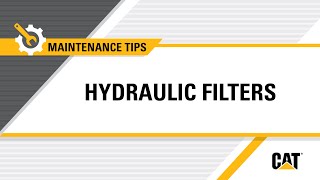 How to Replace Your Cat® Hydraulic Filter [upl. by Varrian]